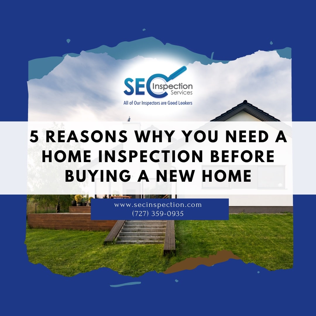5 Reasons Why You Need a Home Inspection before Buying a New Home