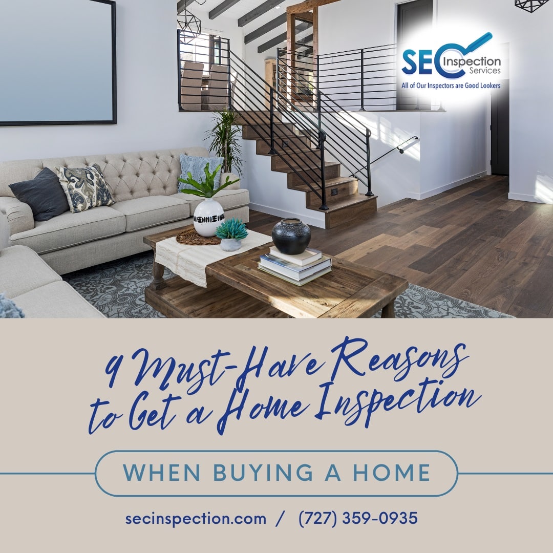 9 Must-Have Reasons to Get a Home Inspection When Buying a Home