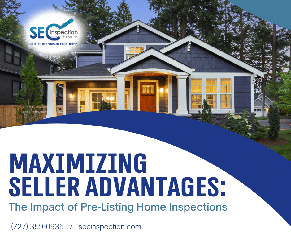 Maximizing Seller Advantages: The Impact of Pre-Listing Home Inspections