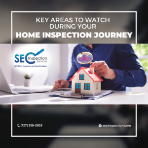 Key Areas To Watch During Your Home Inspection Journey